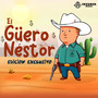 El Güero Nestor