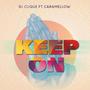 Keep On (feat. Caramellow)