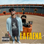 La Faena (Explicit)
