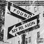 Found My Reason (Explicit)