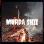 Murda Shii (Explicit)