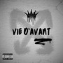 VIE D’AVANT (Explicit)