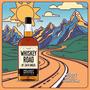 Whiskey Road (Explicit)