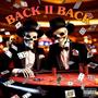 BACK II BACK (feat. Propazip) [Explicit]