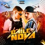 BAILE DA NOVA (Explicit)