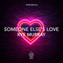 Someone Else's Love