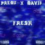 Fresh (feat. Davi$) [Explicit]