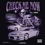 CHECK ME NOW (feat. Zero 610) [Explicit]