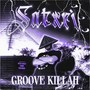 GROOVE KILLAH (Explicit)