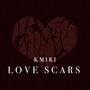 Love Scars (Explicit)