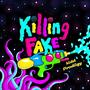 Killing Fake