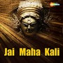 Jai Maha Kali