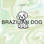 Brazilian Dog