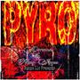 Pyro (feat. Yung Aygee) [Explicit]