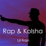 Rap and Kolsha