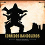 Corridos Bandoleros