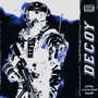 Decoy (Explicit)