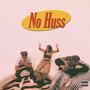 No Huss (feat. OnlyWav, Kye Colors & Shay Lyriq) [Explicit]