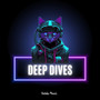 Deep Dives