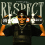 Respect (Explicit)