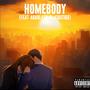 Homebody (feat. abaBlaxkk5 & 410STIGG) [Explicit]