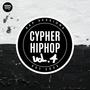 Cypher Hip Hop vol.4 (Explicit)