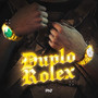 Duplo Rolex (Explicit)