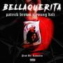 Bellaquerita (feat. Young Dalí) [Explicit]