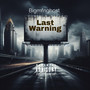 Last Warning (Explicit)