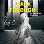 Walk Through (feat. Dajon & Prosper Prince)