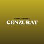 CENZURAT (feat. Dodut) [Explicit]