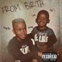 From Birth Mixtape (Explicit)