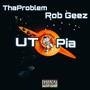 Utopia (feat. ThaProblem) [Explicit]