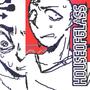 HOUSEOFGLASS