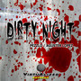 Dirty Night