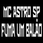 Fuma um Balão (Explicit)