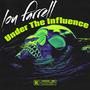 Under The Influence (Explicit)