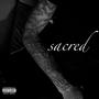 sacred (Explicit)