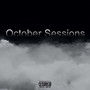 October Sessions (Explicit)