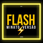 FLASH - Minato Versão