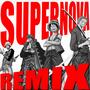 Supernova (feat. Mix Williams & Errol Allen) [Remix] [Explicit]