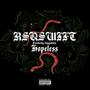 HOPELESS (feat. Biggs Mula) [Explicit]