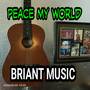 Peace my World (Explicit)