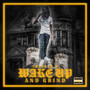 Wake Up And Grind (Explicit)