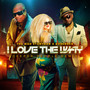 I Love The Way (Deeper People Remix)