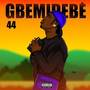 Gbemidebe (Explicit)