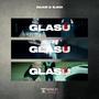 Glasu' (feat. S.Boi) [Explicit]