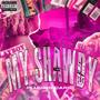 My Shawdy (Explicit)