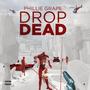 Drop Dead! (Explicit)