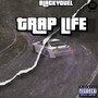 Trap Life (Explicit)